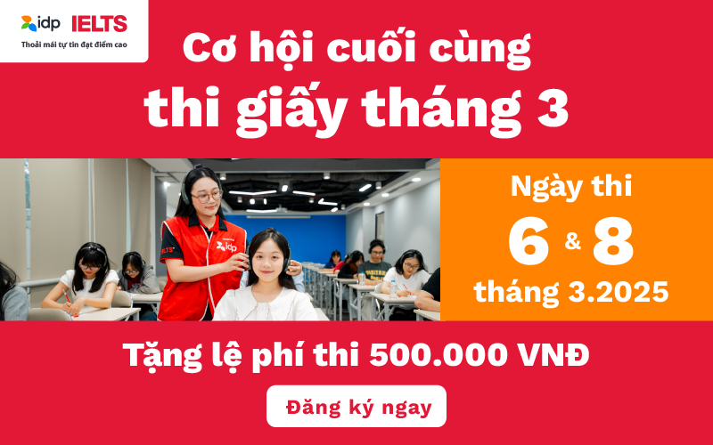 CƠ HỘI THI IELTS TRÊN GIẤY THÁNG 2.2025