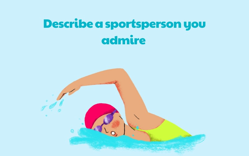 describe a sportsperson that you admire