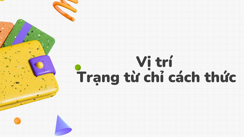 trạng từ chỉ thể cách