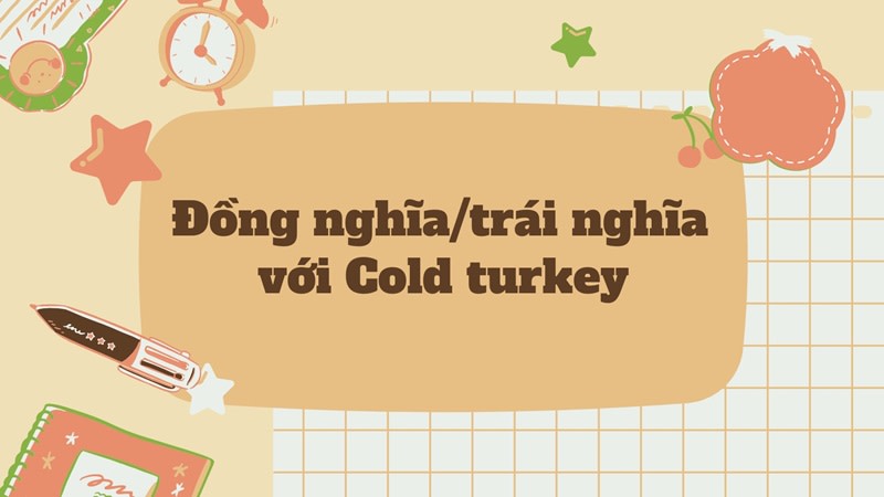 thành ngữ Cold turkey