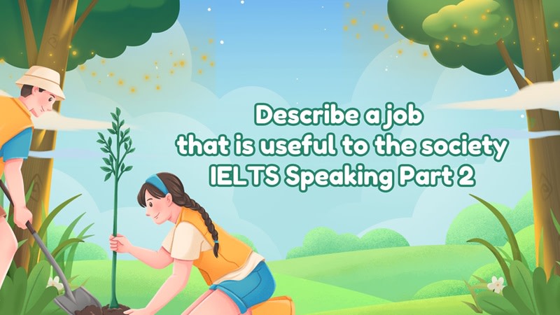 Describe a job that is useful to the society part 2