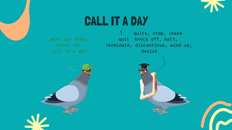 call it a day nghĩa là gì