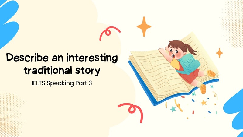 Describe an interesting traditional story part 3
