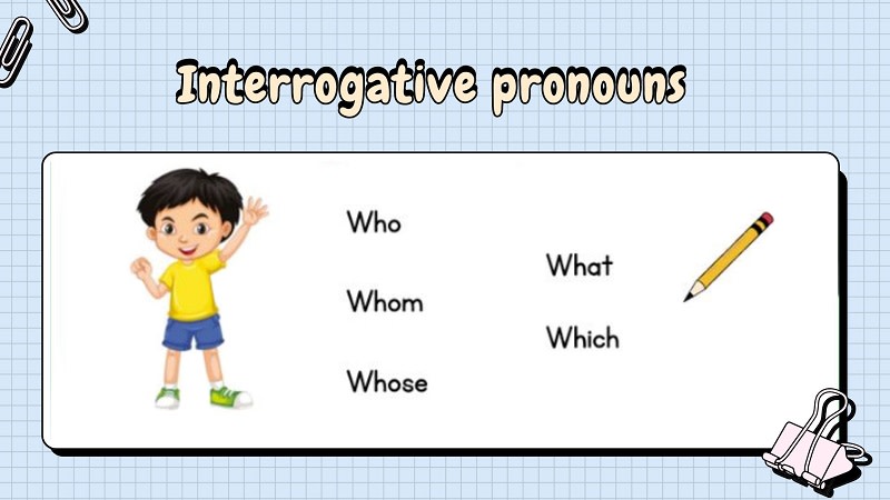 interrogative pronouns