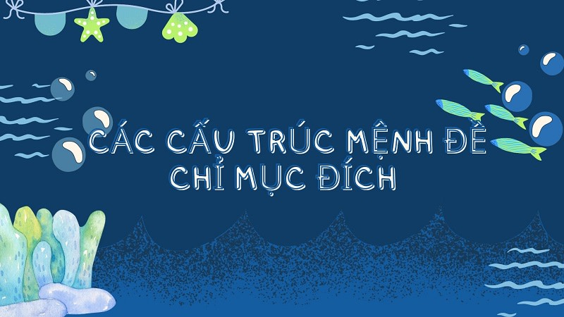 mệnh đề trạng ngữ chỉ mục đích