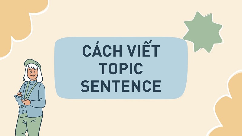 cách viết topic sentence