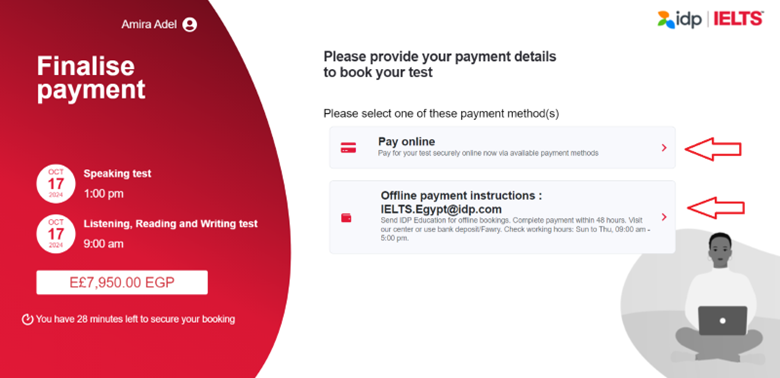 Finalise payment. You can choose to pay online or offline at any of the IDP offices.