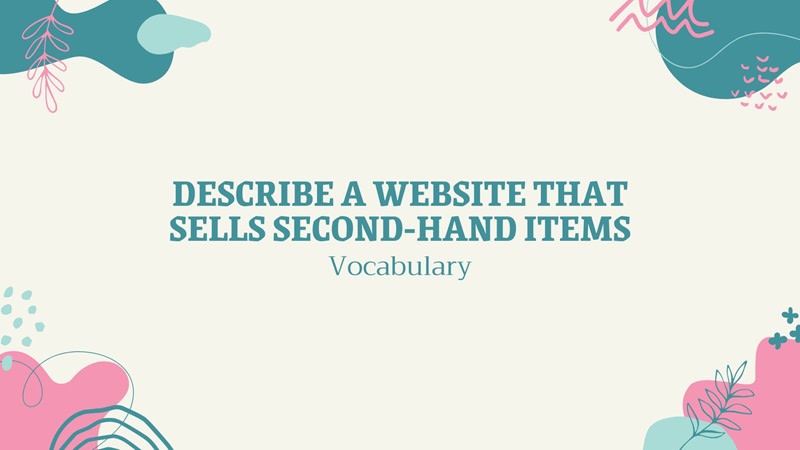 Describe a website that sells second-hand items ielts