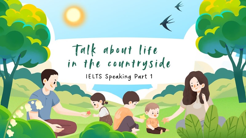 topic talk about life in the countryside