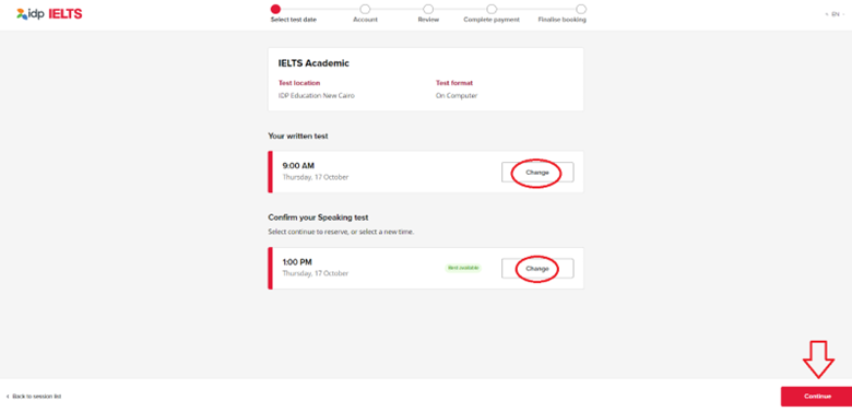 Confirm your test dates and timings or click “Change” if you want to change any of the chosen dates and timings, then click “Continue”.  