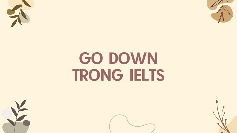 Go down ielts