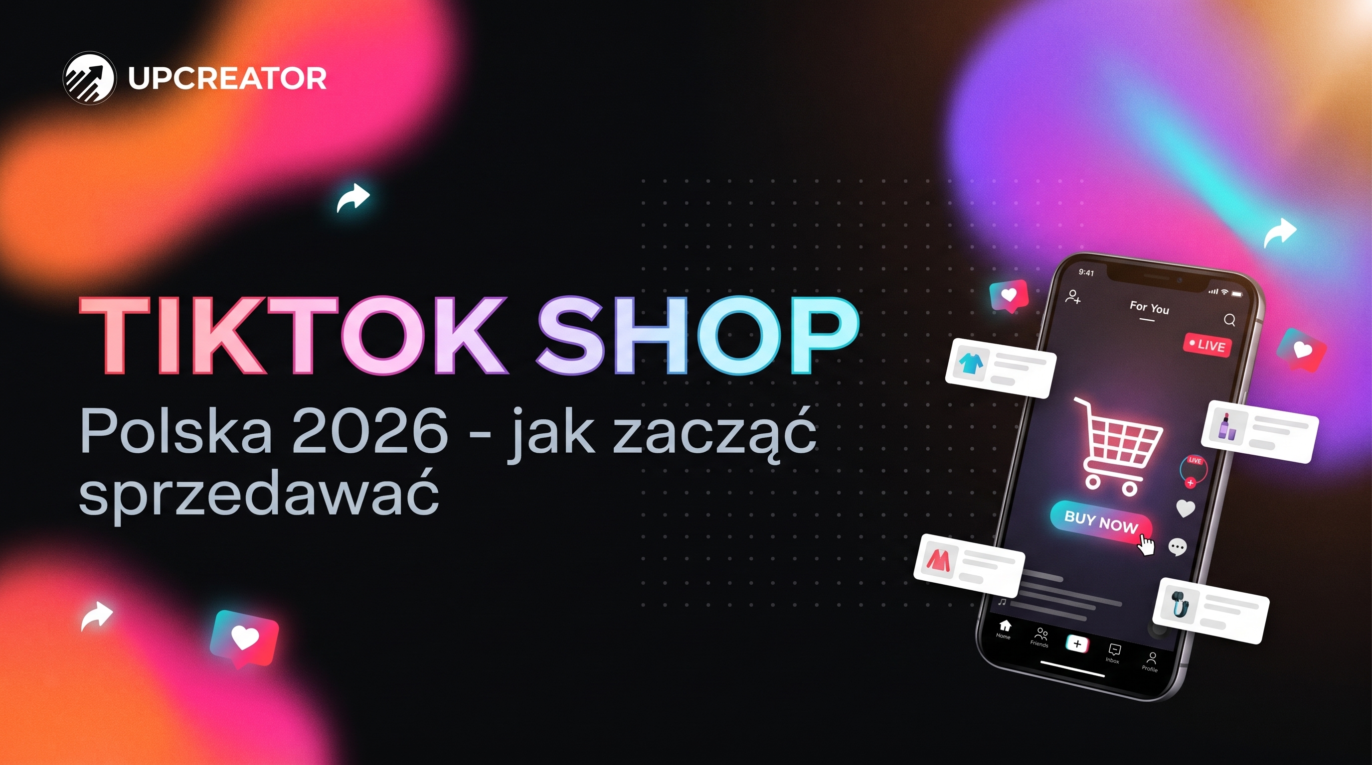 TikTok Shop Polska — jak zacząć sprzedawać w 2026 (kompletny poradnik)
