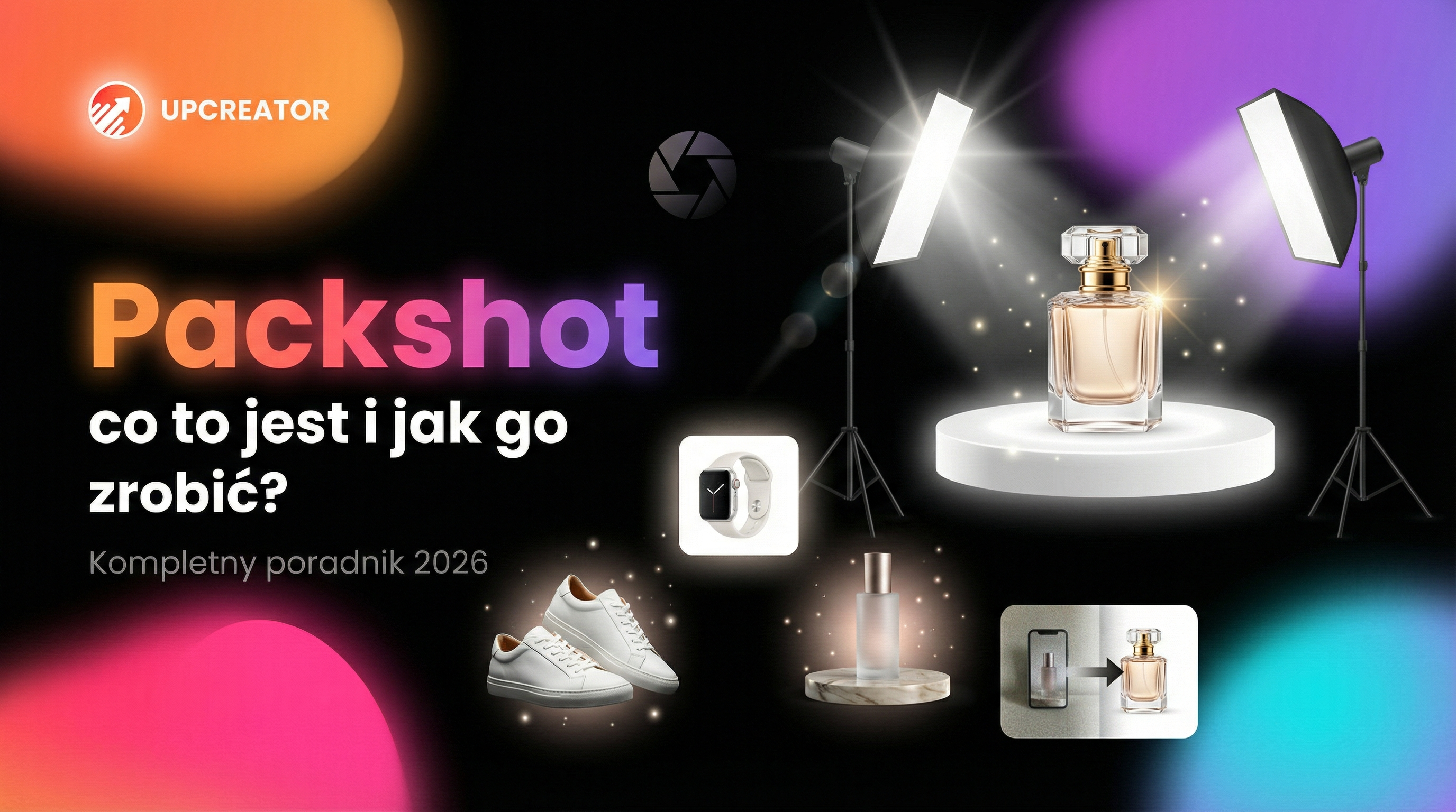 Packshot — co to jest i jak go zrobić? Kompletny poradnik [2026]