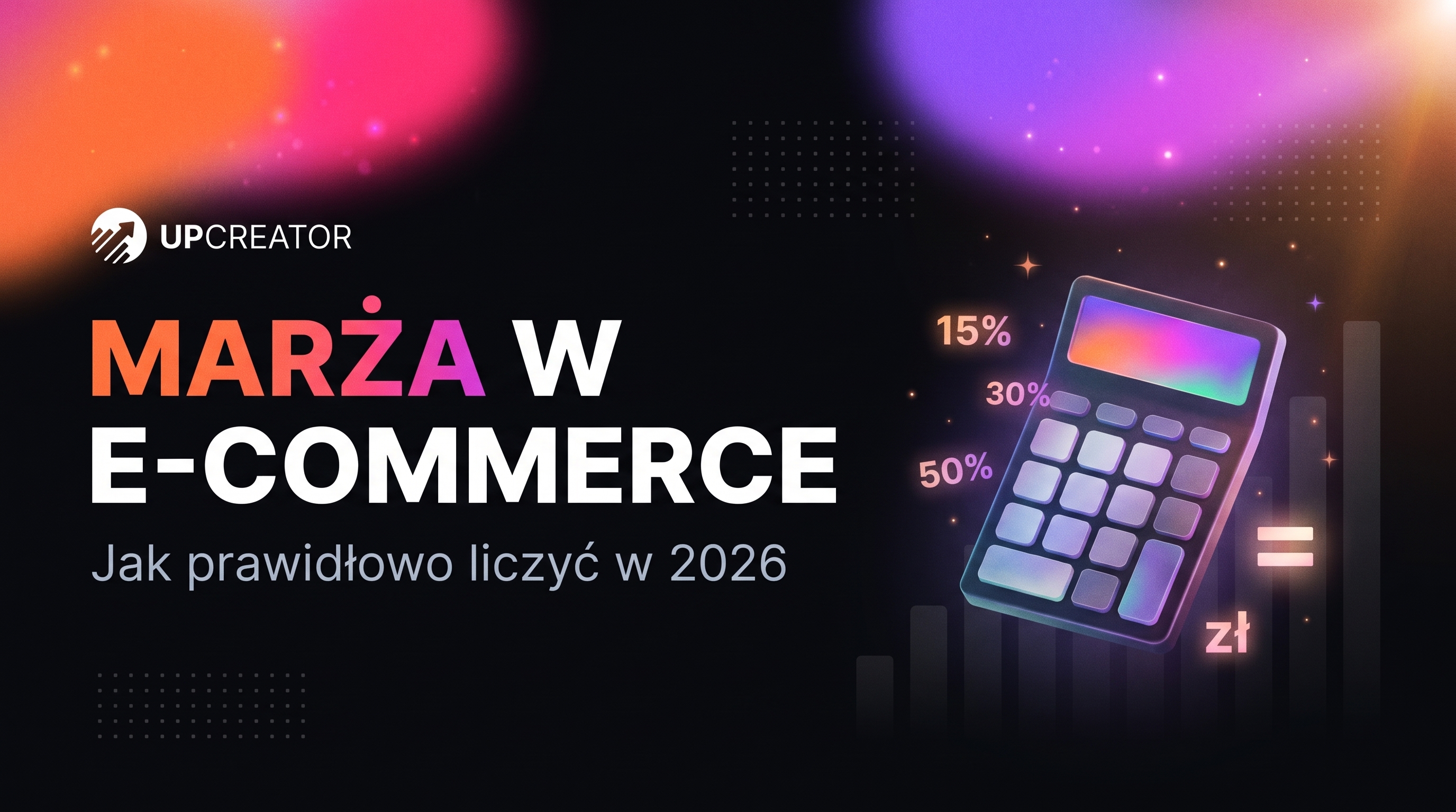 Kalkulator marży w e-commerce - jak prawidłowo liczyć marżę (2026)