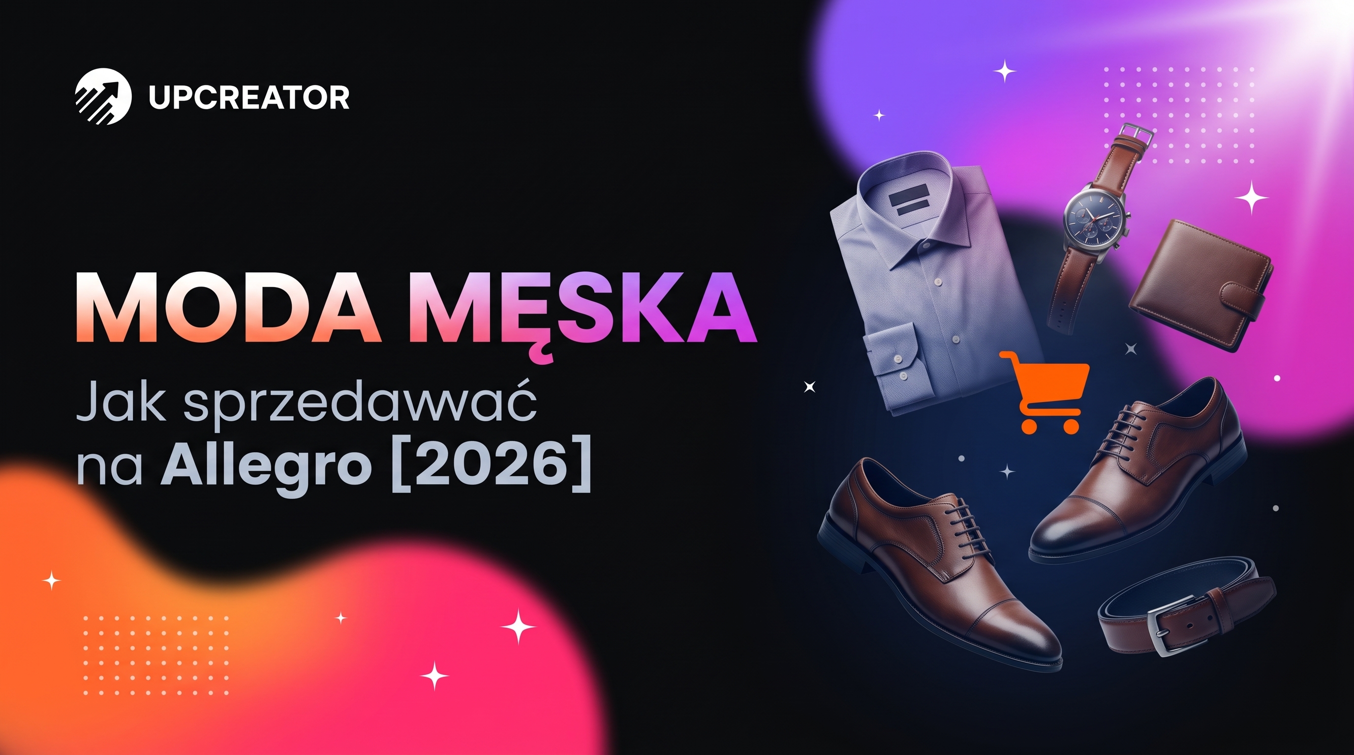 Jak sprzedawać modę męską na Allegro — kompletny poradnik 2026