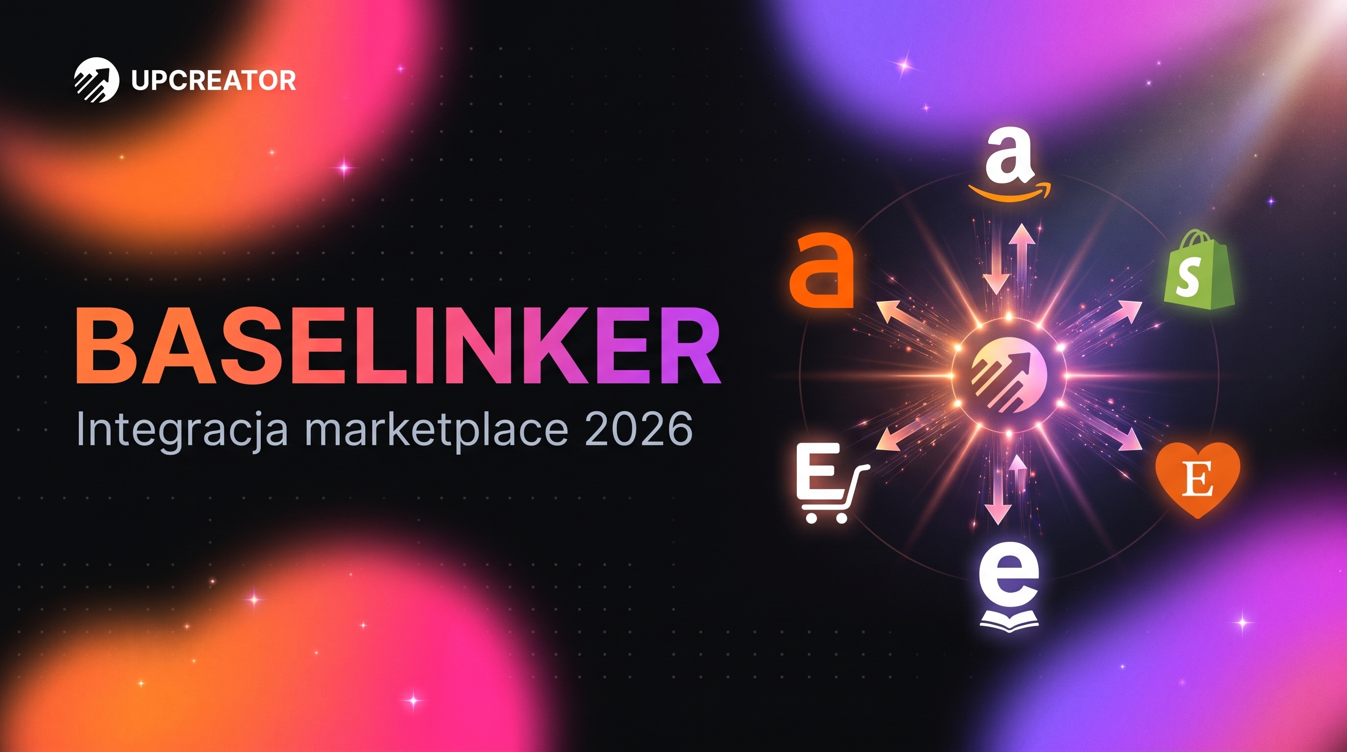 BaseLinker - kompletny poradnik integracji marketplace dla e-commerce 2026