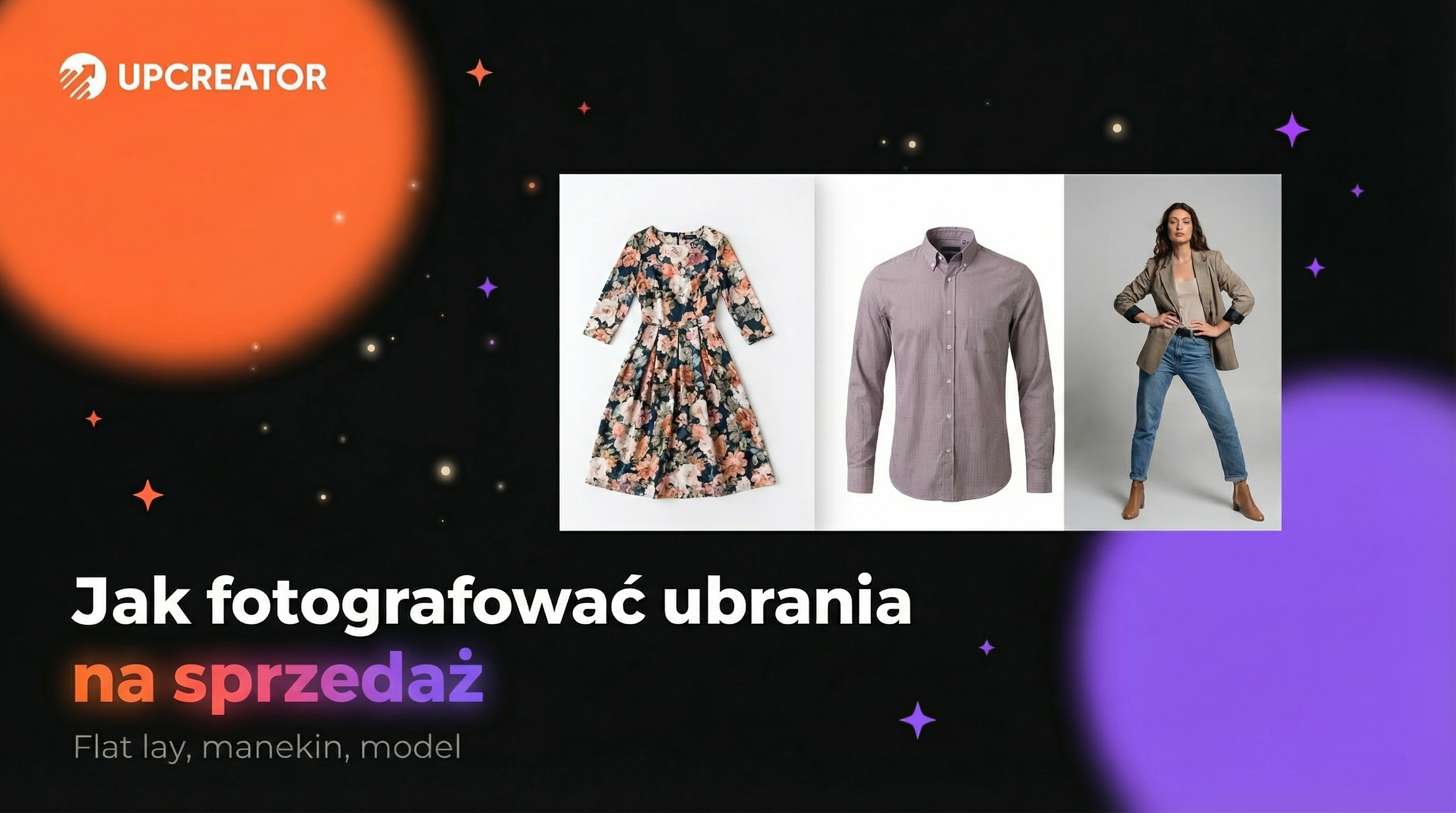 Jak fotografowac ubrania na sprzedaz - flat lay, manekin, model [2026]