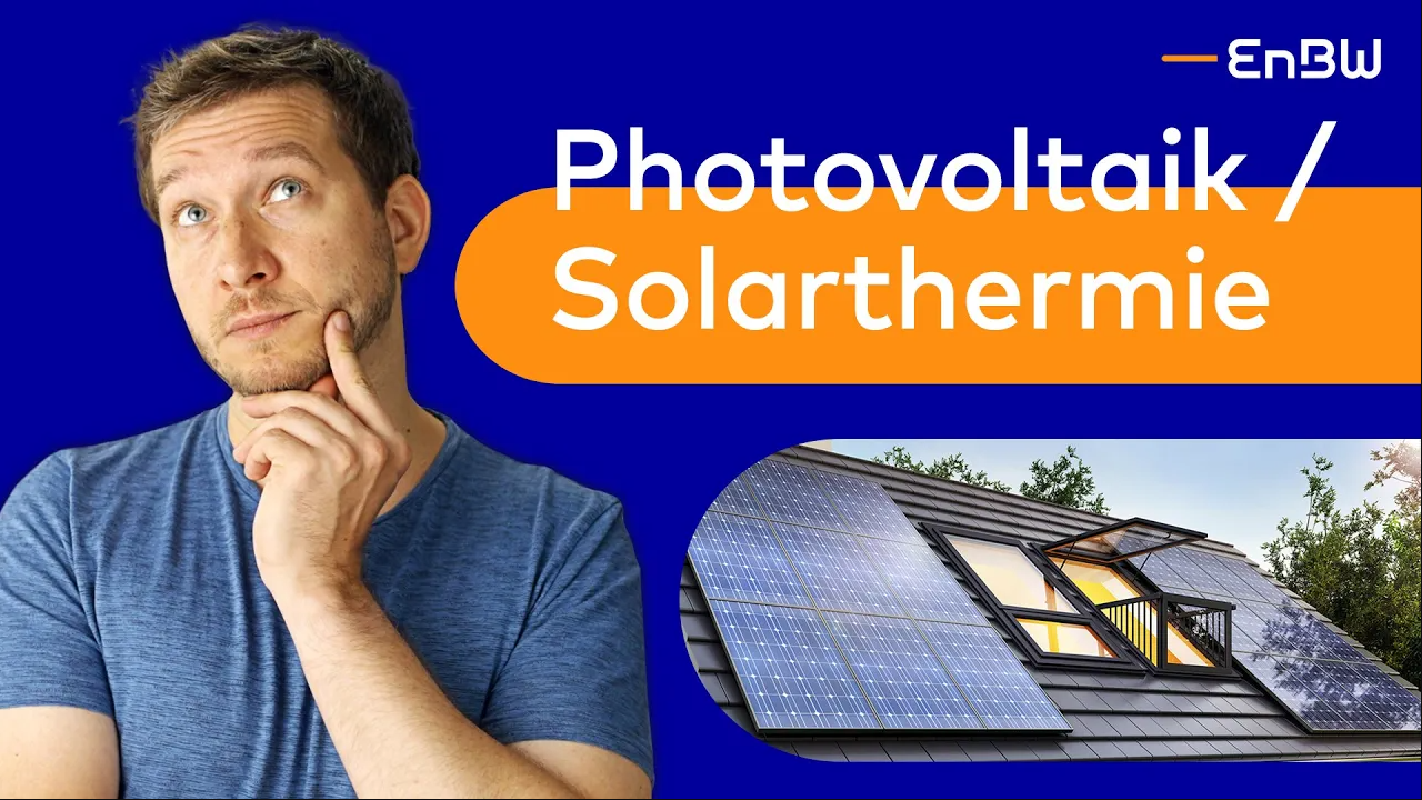 Photovoltaik oder Solarthermie – der Vergleich.
