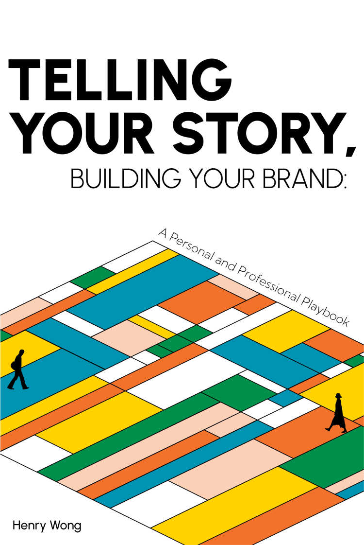 Henry Book: Telling your story: Building your brand