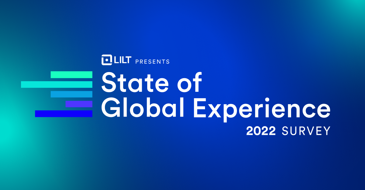 The State of Global Experience 2022 Survey 