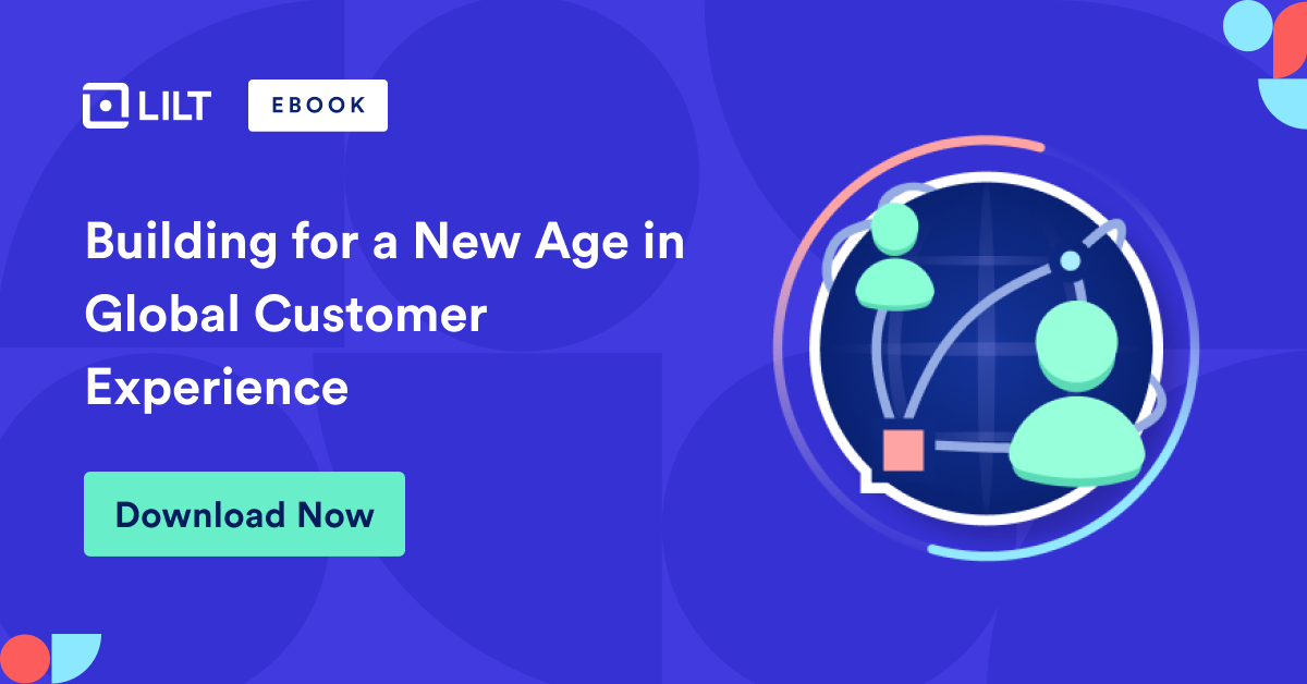 Building for a New Age in Global Customer Experience