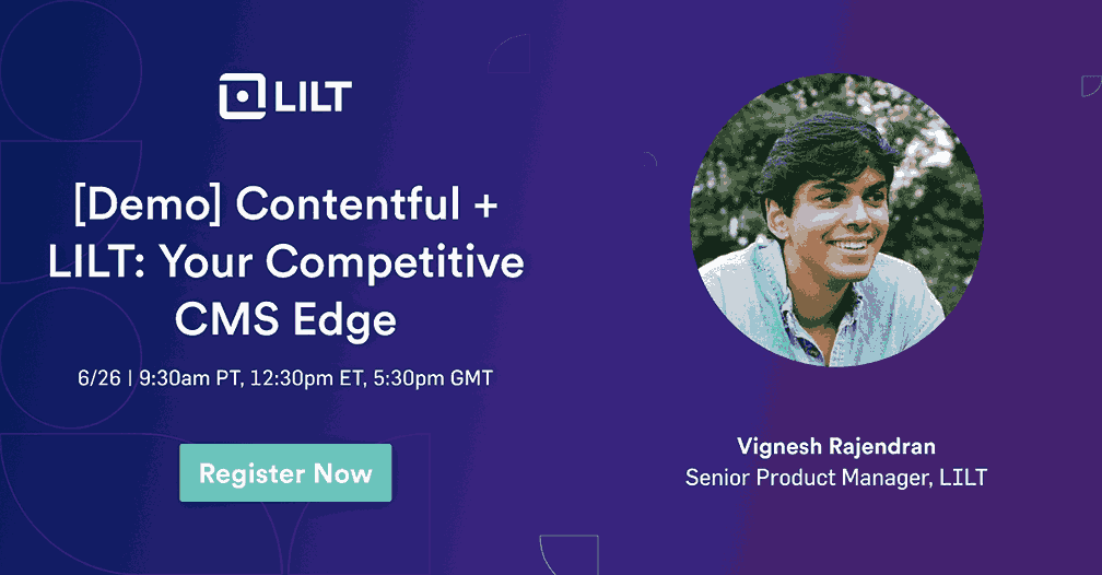 Demo: Contentful + LILT - Your Competitive CMS Edge