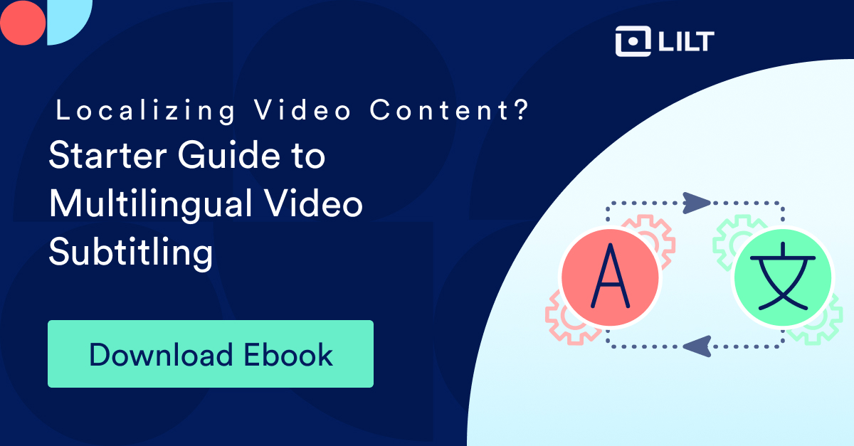 Starter Guide to Multilingual Video Subtitling