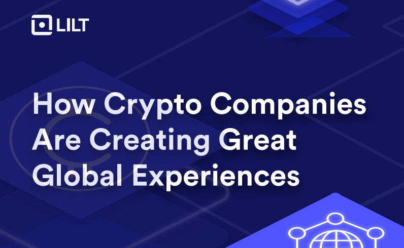 How Crypto Companies Are Creating Great Global Experiences