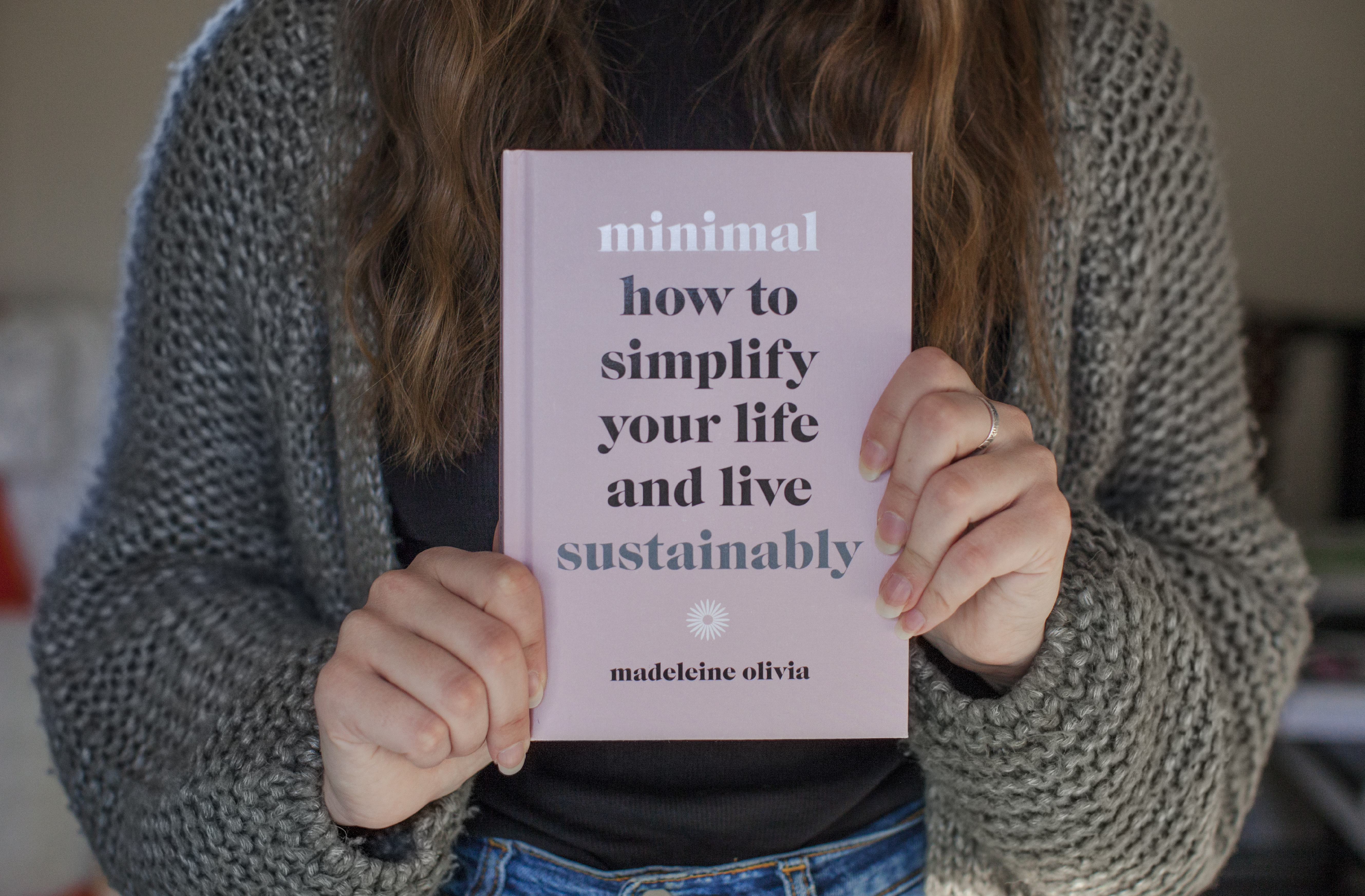 Book review: Minimal: How to simplify your life and live sustainably by Madeleine Olivia
