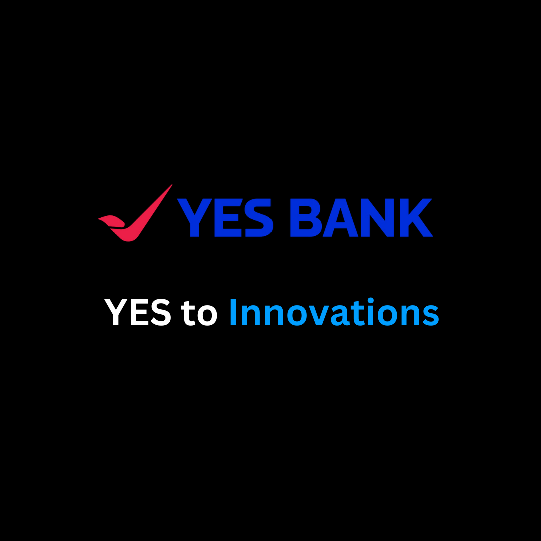 YES BANK, Yes to Innovations