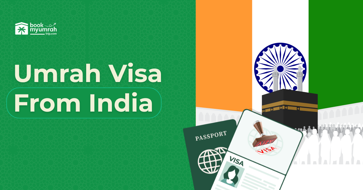 How to Apply for an Umrah Visa from India?