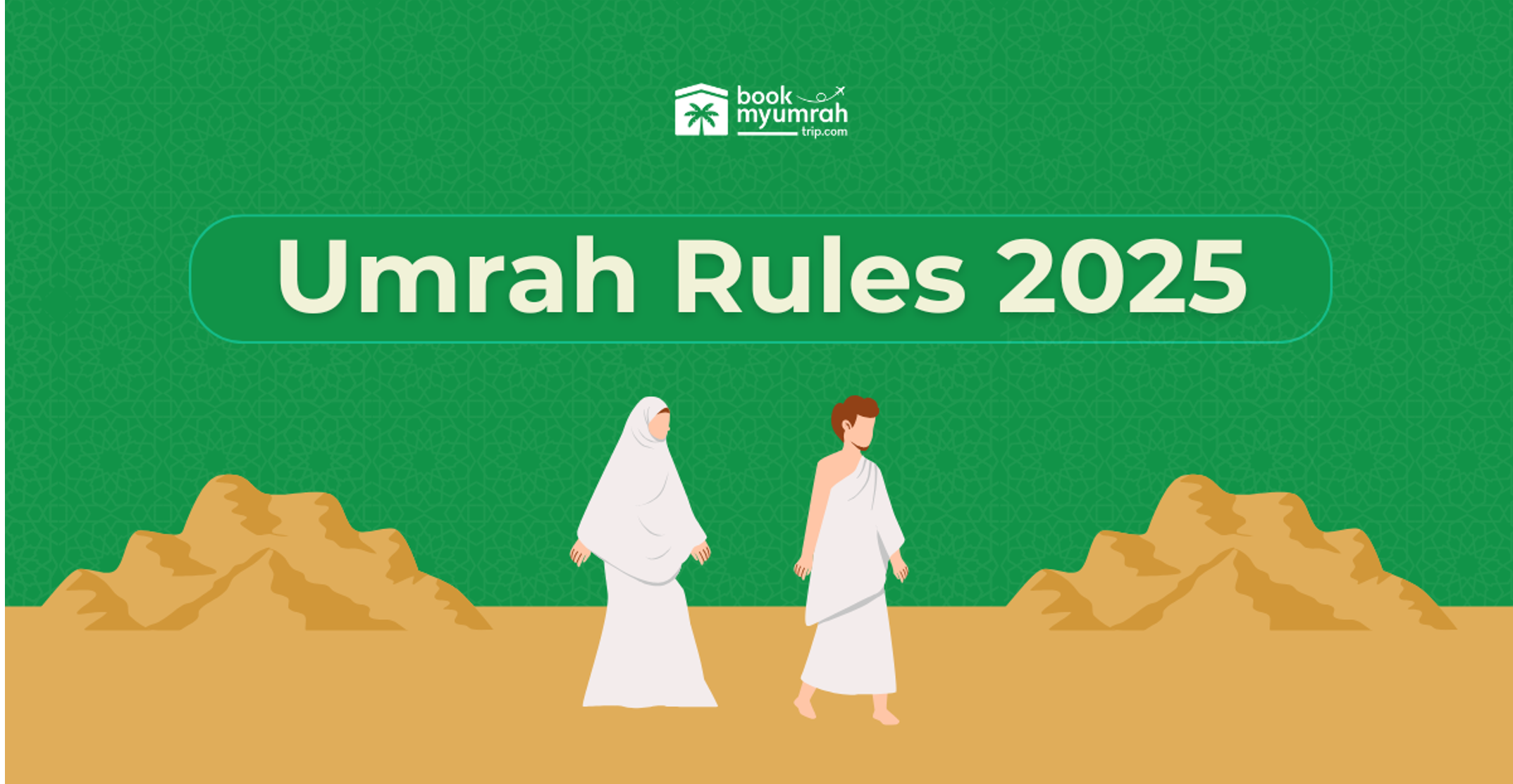 What Are the Latest Umrah 2025 Updates?
