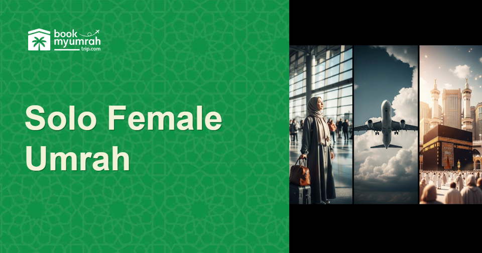 Cover Image for Solo Female Umrah: Essential Rules, Safety, and Spiritual Tips