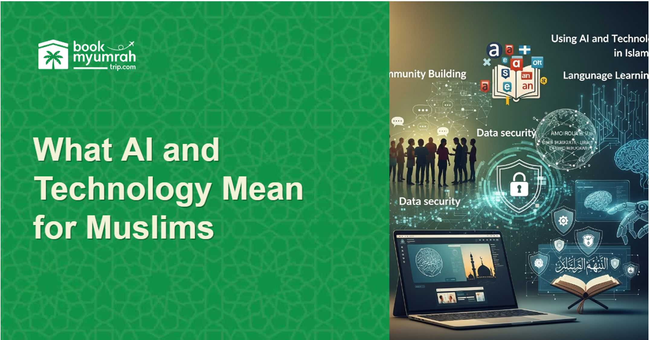 What AI and Technology Mean for Muslims: Guidance from an Islamic Lens