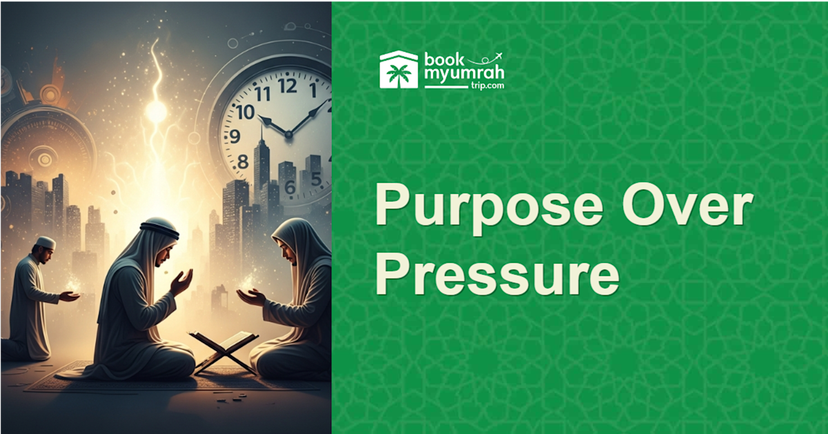 Purpose Over Pressure: What Islam Teaches About Success in a Hustle Culture Blog Image