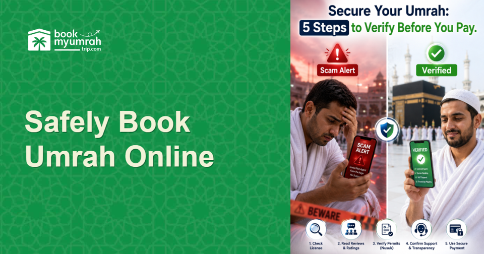 How to Safely Book Umrah Online: 5 Ways to Verify Your BRN, Hotel, and Visa Before You Pay