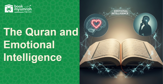 Cover Image for The Quran and Emotional Intelligence: How Islam Teaches You to Master Your Emotions