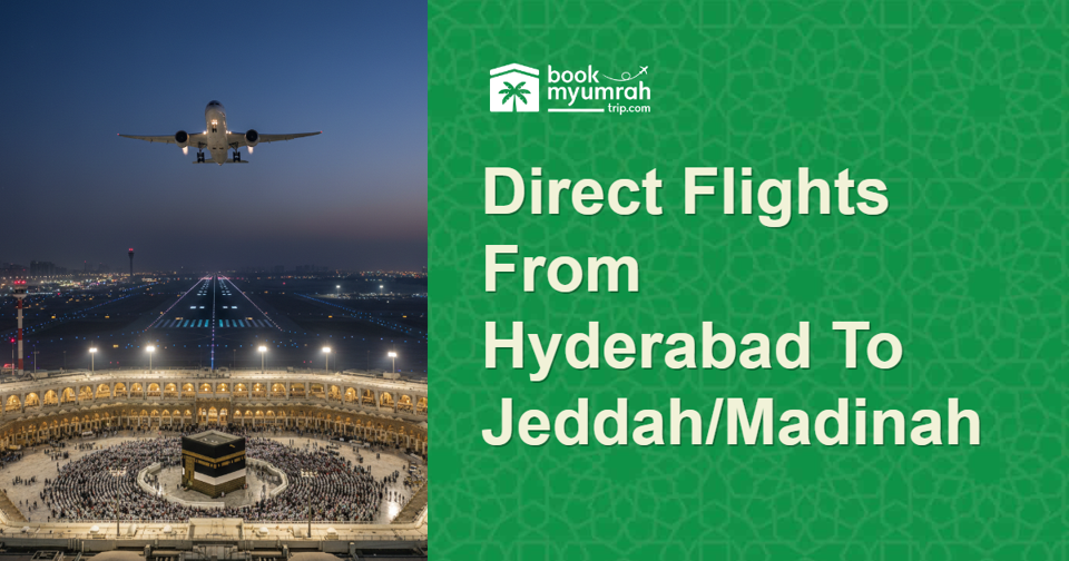 Direct Flights to Jeddah/Madinah from Rajiv Gandhi International Airport (RGIA)