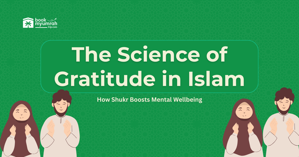 Cover Image for The Science of Gratitude in Islam: How Shukr Boosts Mental Wellbeing
