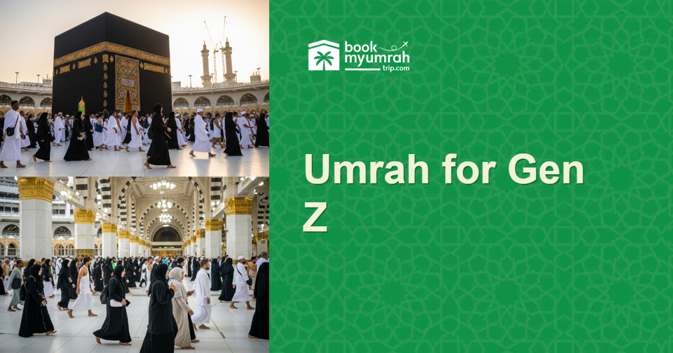 Umrah for Gen Z: Complete Guide for Young Muslims (2026)
