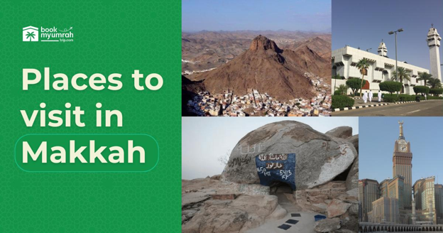 Cover Image for Top Must-Visit Places to Visit in Makkah for Every Pilgrim