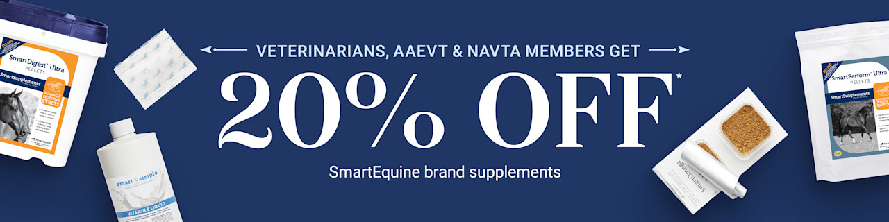 Veterinarians, AAEVT & NAVTA Members get 20% off SmartEquine brand supplements in Smartpaks, buckets, bags, bottles, and LiquidPaks