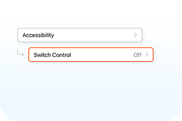 screenshot in iphone showing switch control feature in accessibility