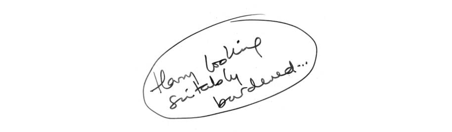 CC JKR handwriting Harry Looking Suitably Burdened