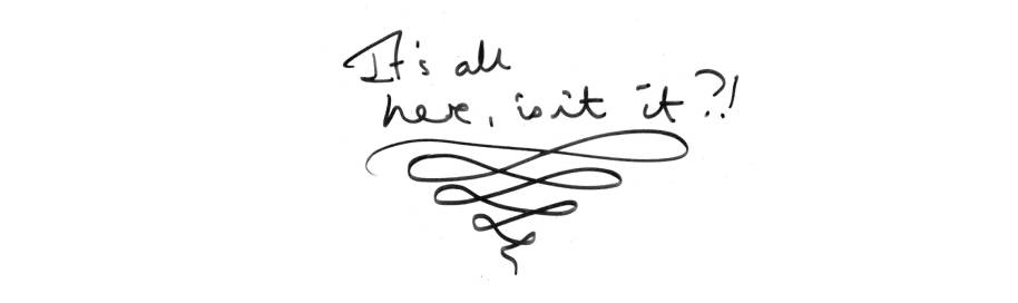 CC JKR handwriting It's All Here Isn't It