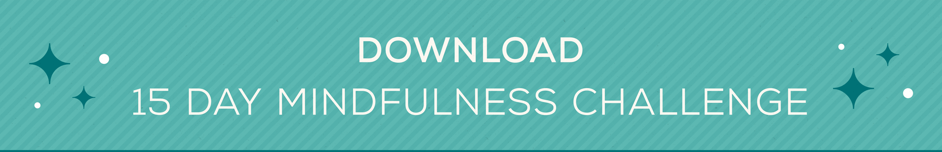Button: Download 15 Day Mindfulness Challenge