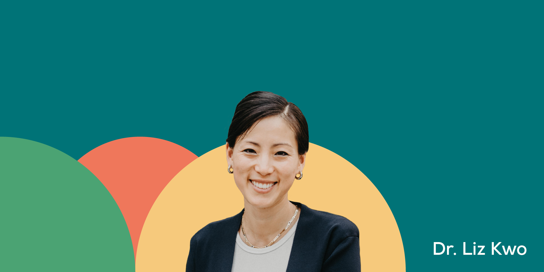 Dr. Liz Kwo (Chief Medical Officer, Everly Health) author picture