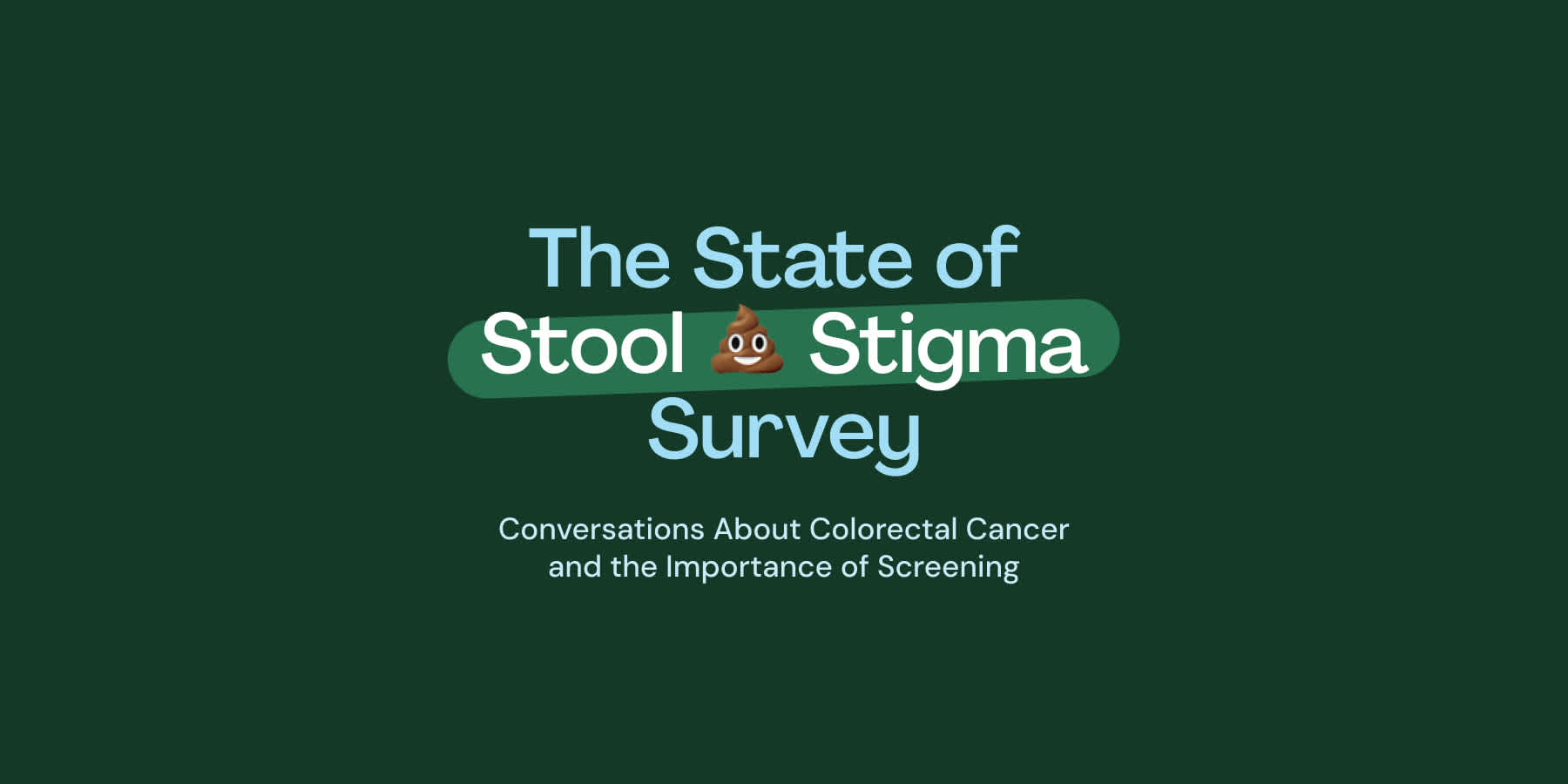 Poop emoji against a dark green background to represent the State of Stool Stigma Survey