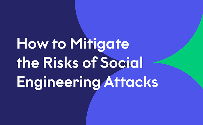 Stylised hero image for guide on how to mitigate the risks of social engineering