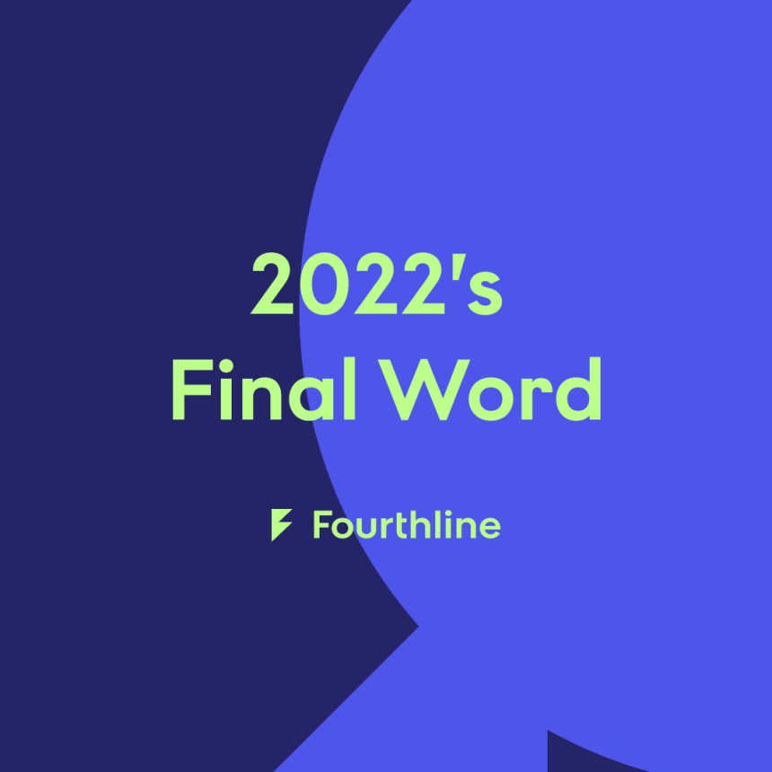2022's Final Word Fourthline